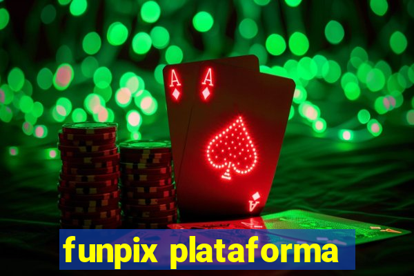 funpix plataforma